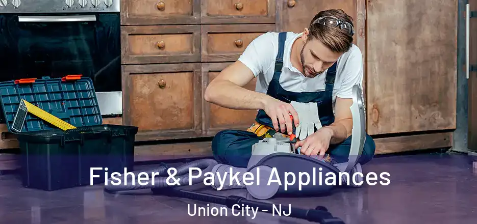 Fisher & Paykel Appliances Union City - NJ
