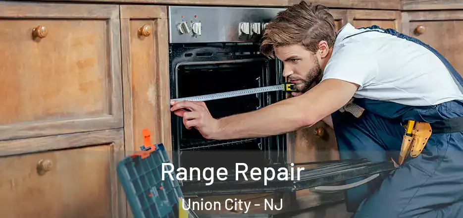 Range Repair Union City - NJ