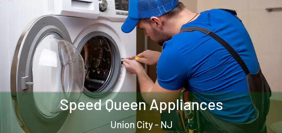 Speed Queen Appliances Union City - NJ