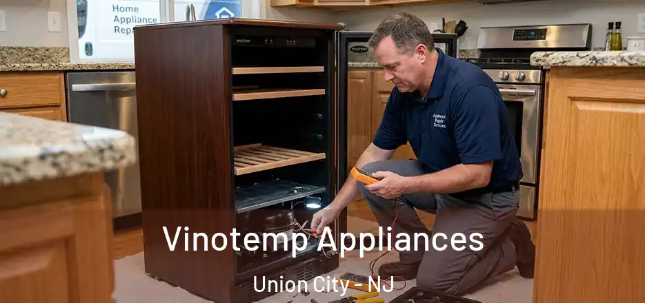 Vinotemp Appliances Union City - NJ
