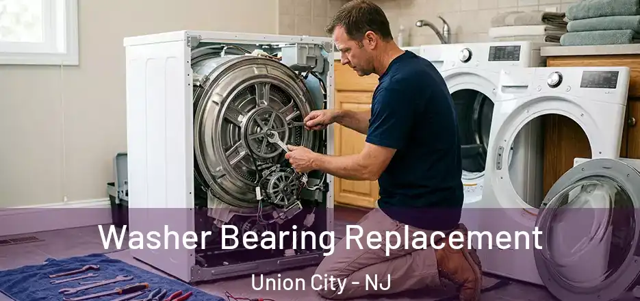 Washer Bearing Replacement Union City - NJ